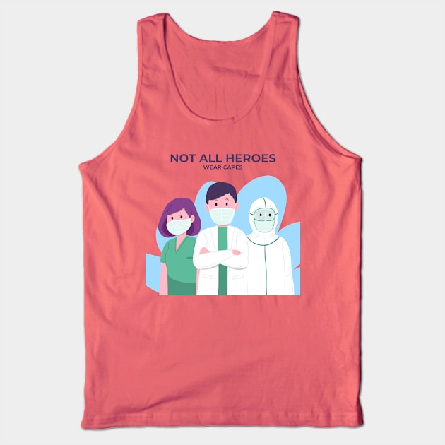 Not All Heroes Wear Capes Tank Top by Mako Design 